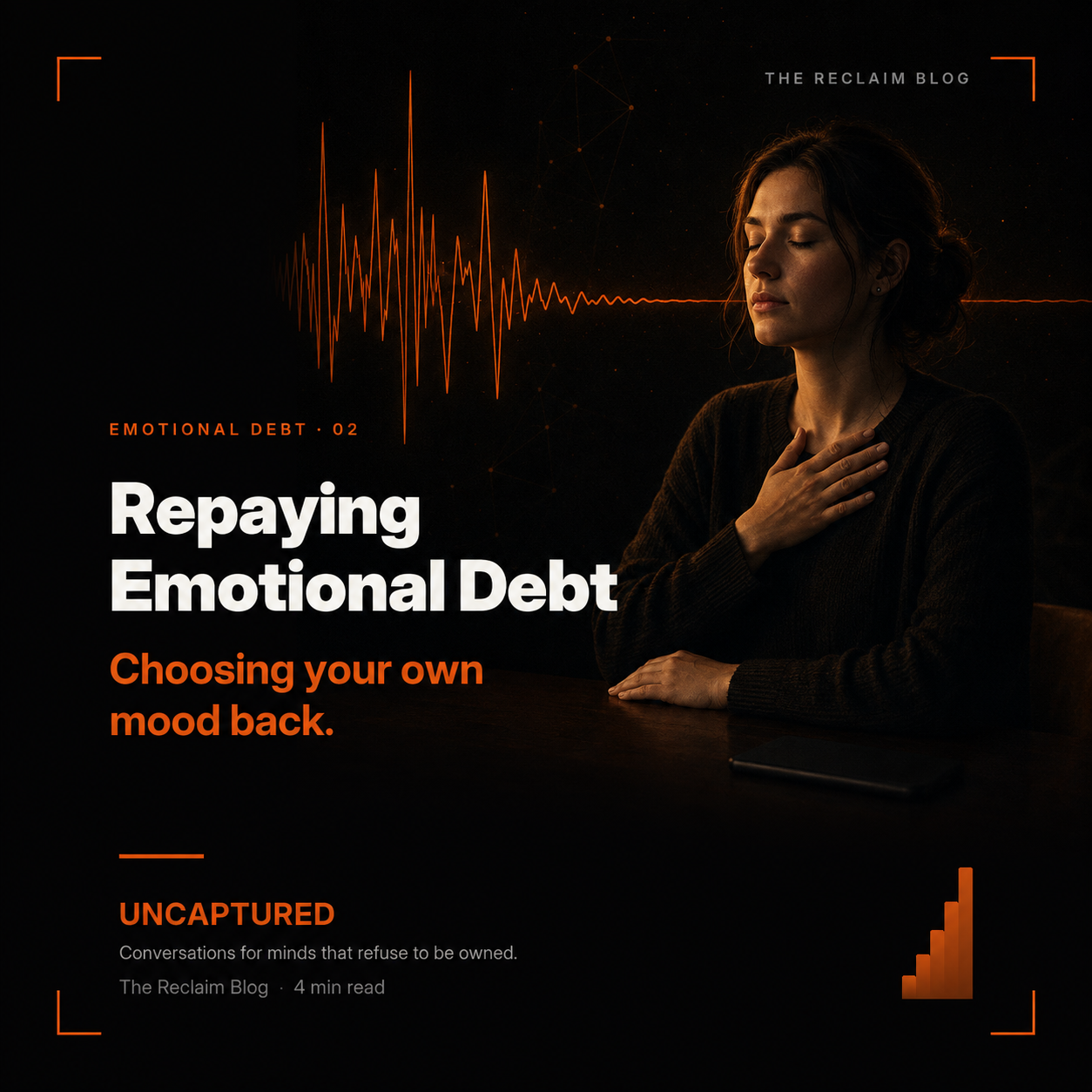 Repaying Emotional Debt — Choosing Your Own Mood Back