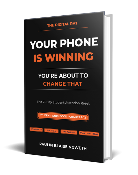 Your Phone Is Winning — Student Workbook