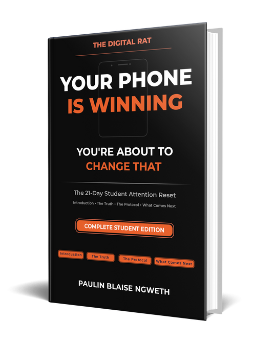 Your Phone Is Winning — Complete Student Edition