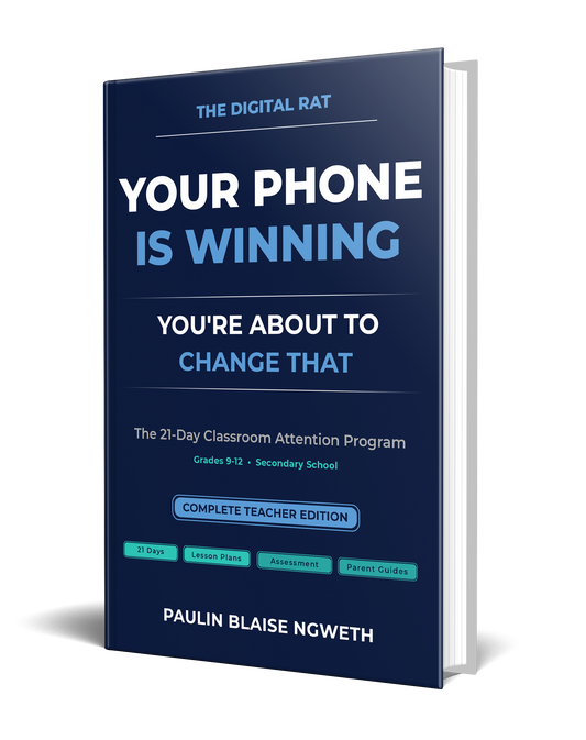 Your Phone Is Winning — Complete Teacher Edition